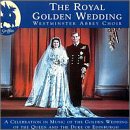 CD: The Royal Golden Wedding